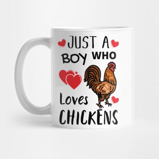 JUST A BOY WHO LOVES CHICKENS | Funny Chicken Quote | Farming Hobby Mug